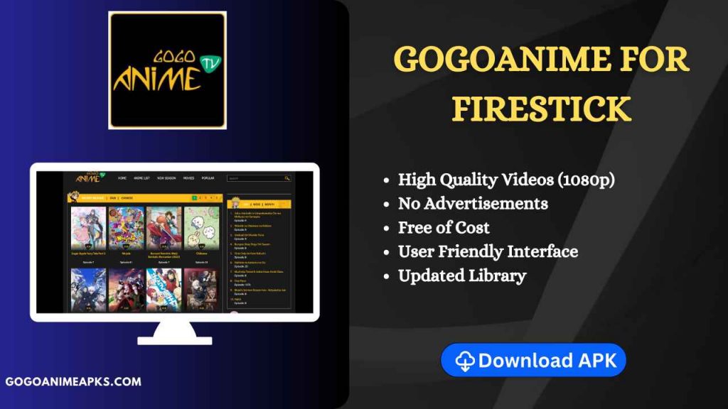 GOGOAnime For Firestick