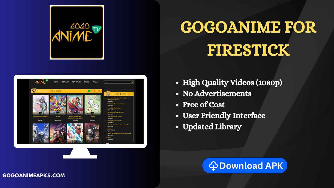 GOGOAnime For Firestick